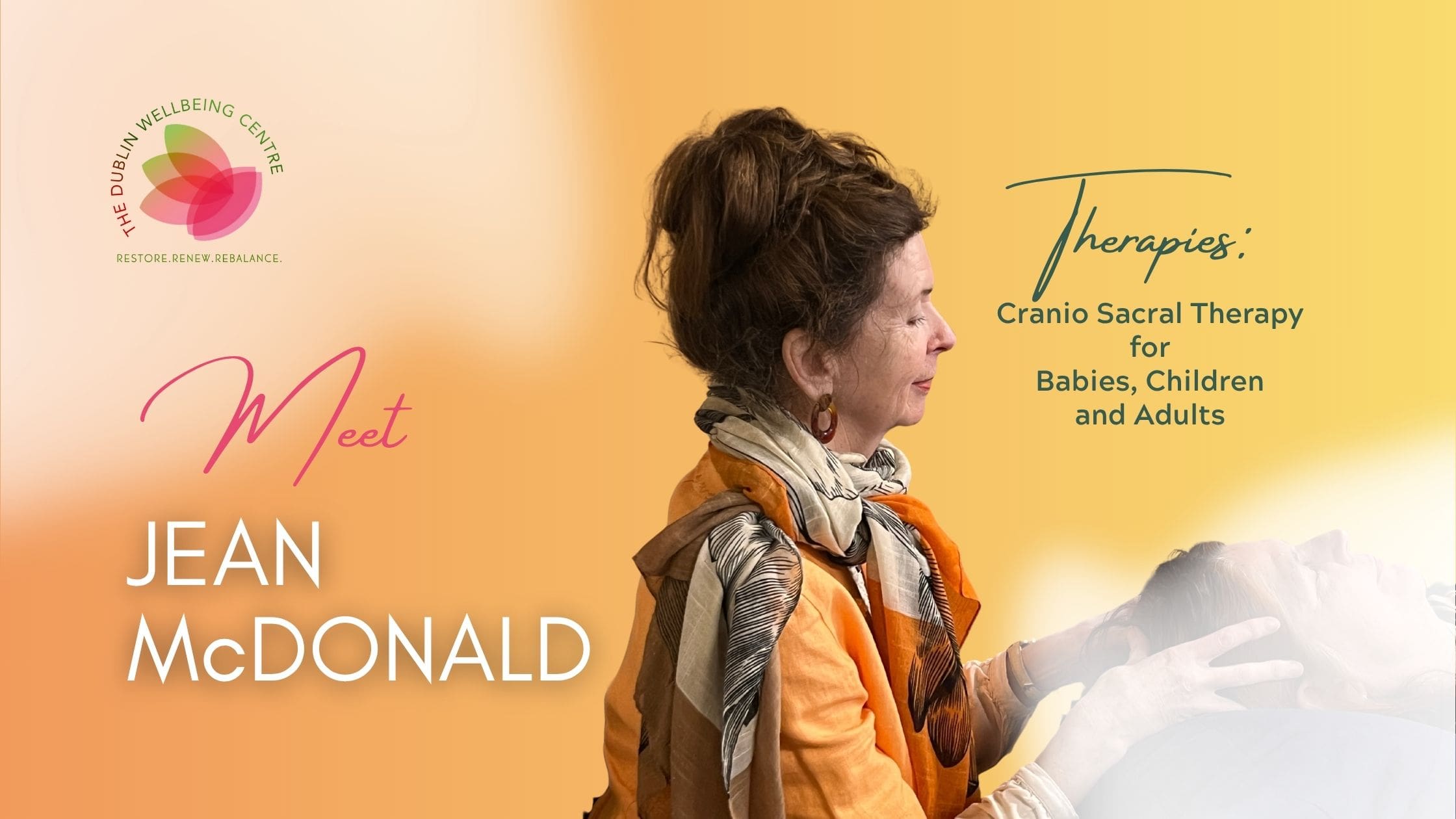 Meet Jean McDonald: Cranio Sacral Therapy for Babies, Children and Adults at The Dublin Wellbeing Centre, Dublin 2