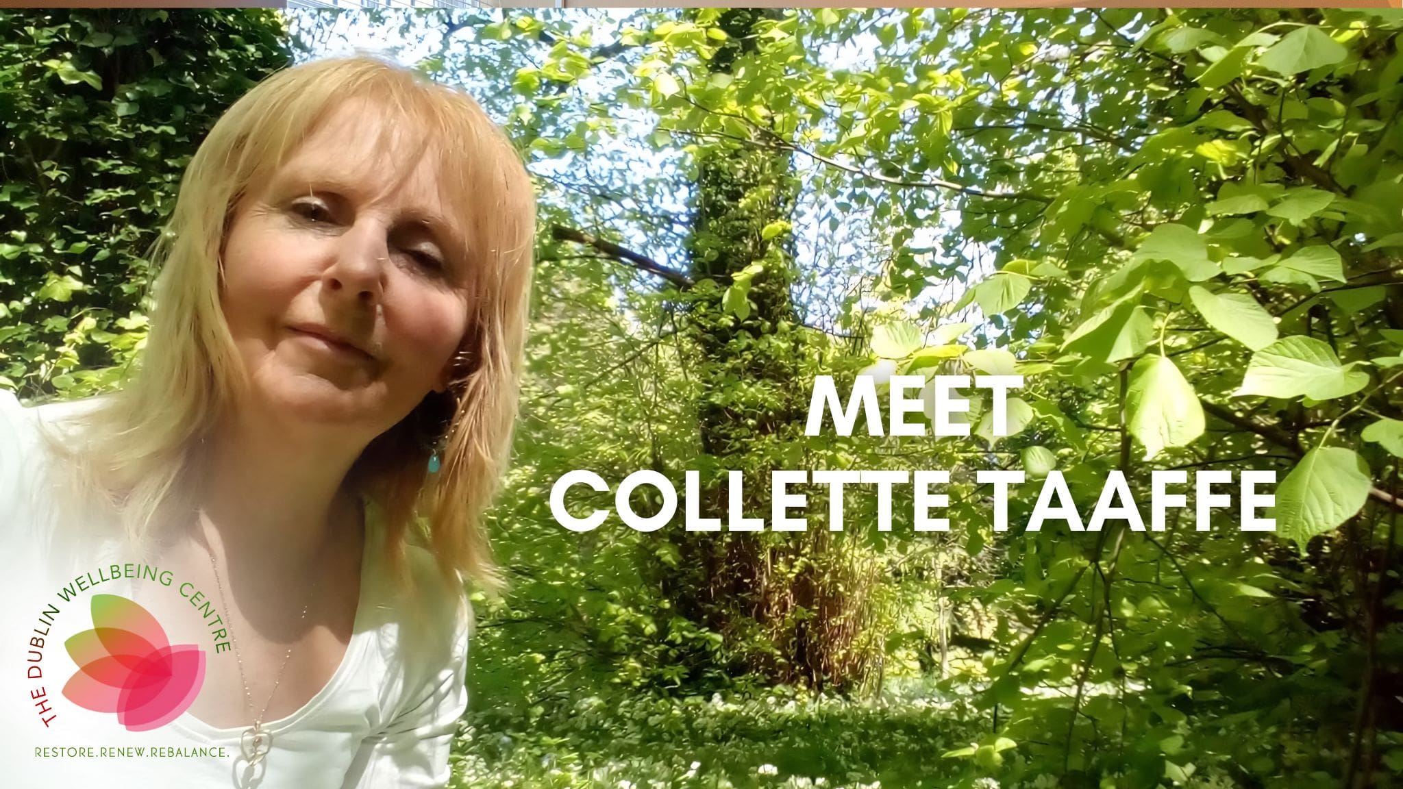 Meet Collette Taaffe: A natural healer with 20 years’ experience in the Healing Arts.